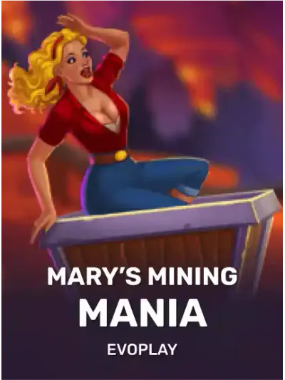 Marys Mining Mania — EvoPlay